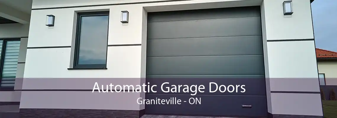 Automatic Garage Doors Graniteville - ON