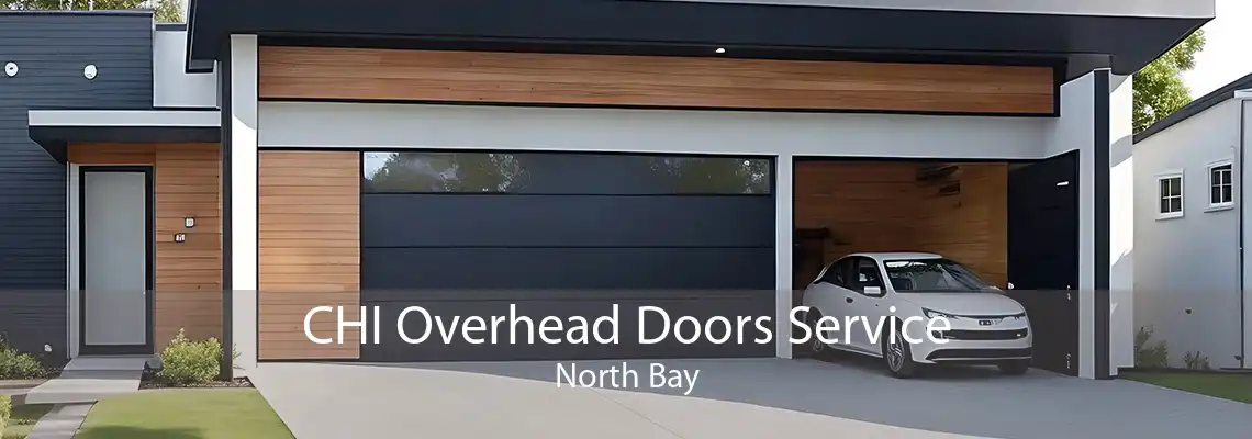 CHI Overhead Doors Service North Bay