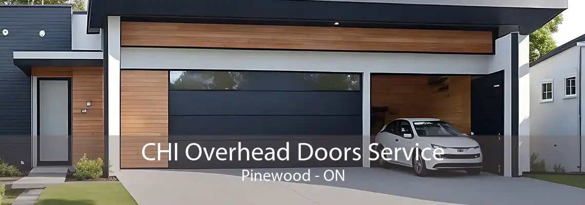 CHI Overhead Doors Service Pinewood - ON