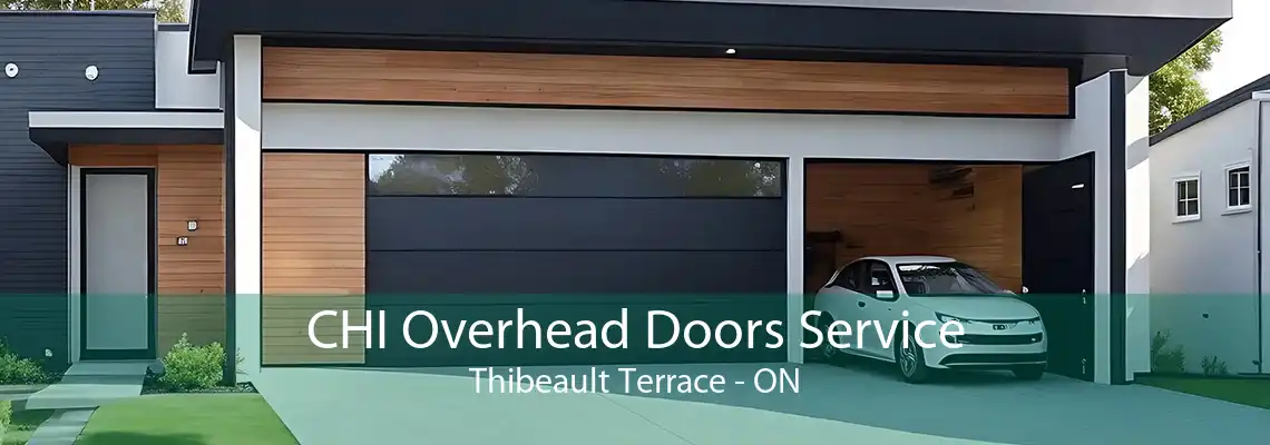 CHI Overhead Doors Service Thibeault Terrace - ON