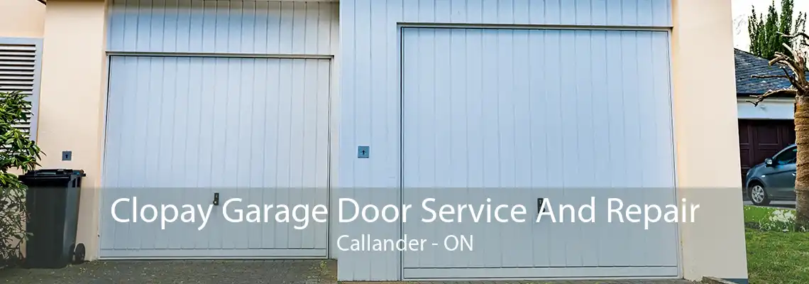 Clopay Garage Door Service And Repair Callander - ON