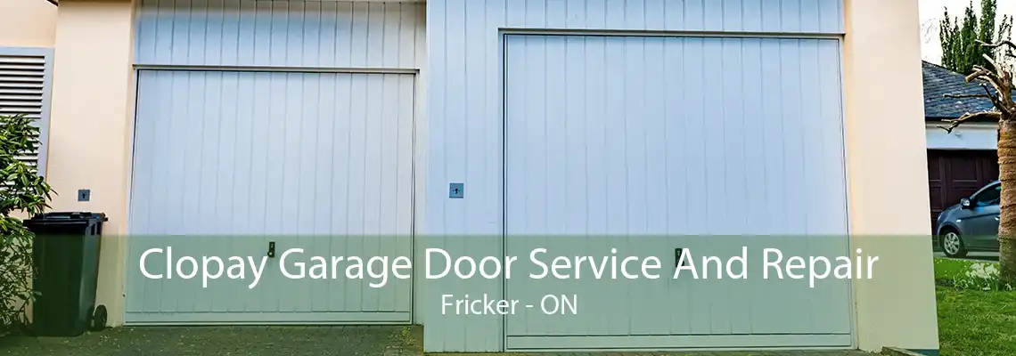 Clopay Garage Door Service And Repair Fricker - ON