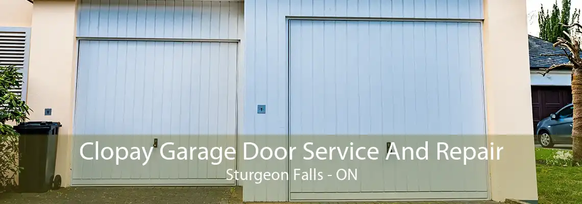Clopay Garage Door Service And Repair Sturgeon Falls - ON