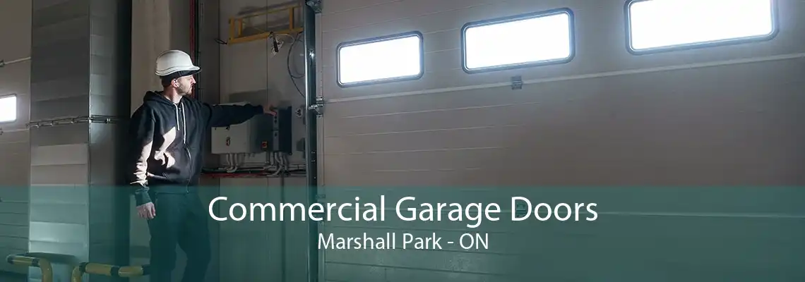 Commercial Garage Doors Marshall Park - ON