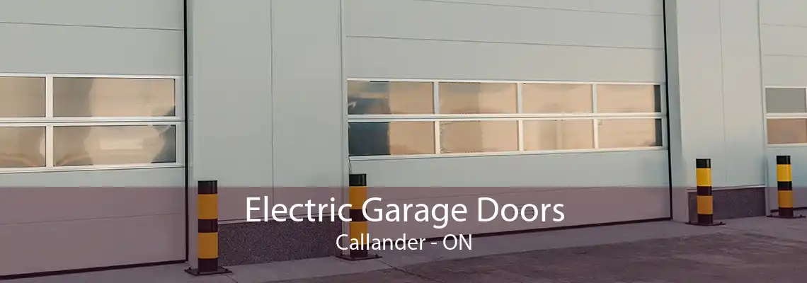 Electric Garage Doors Callander - ON