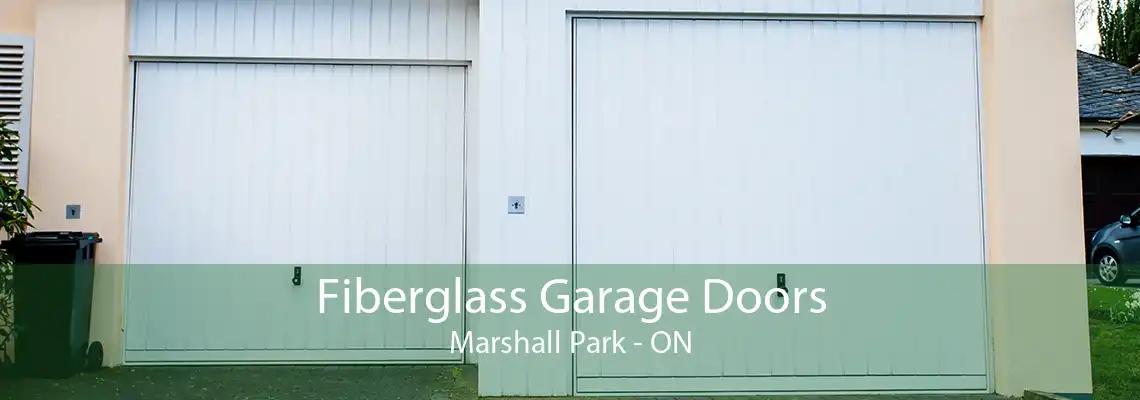 Fiberglass Garage Doors Marshall Park - ON