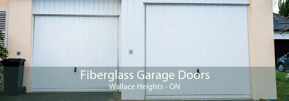 Fiberglass Garage Doors Wallace Heights - ON