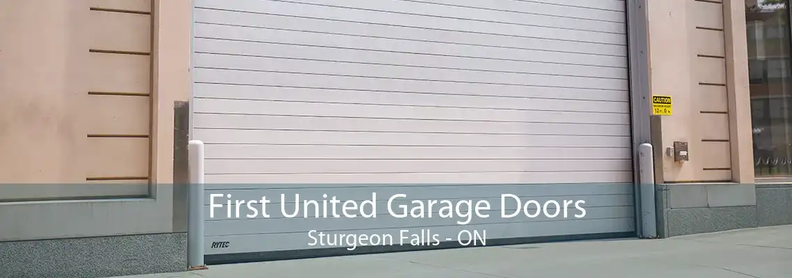 First United Garage Doors Sturgeon Falls - ON
