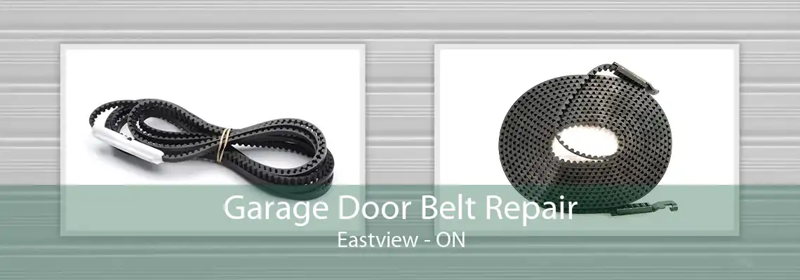 Garage Door Belt Repair Eastview - ON