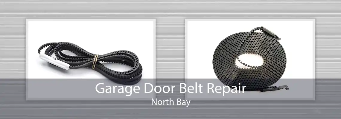 Garage Door Belt Repair North Bay