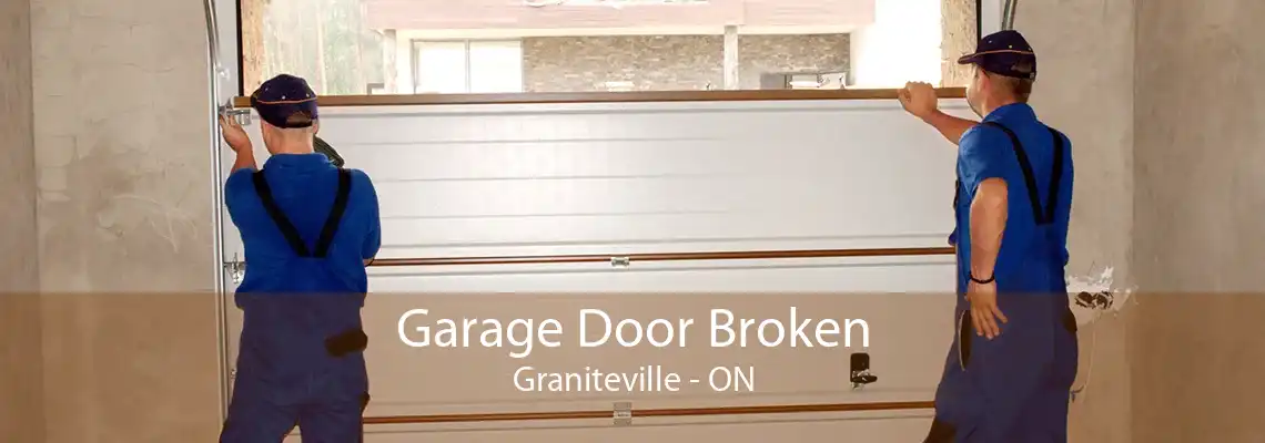 Garage Door Broken Graniteville - ON