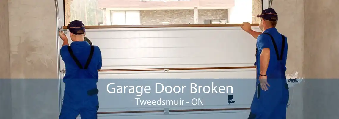 Garage Door Broken Tweedsmuir - ON