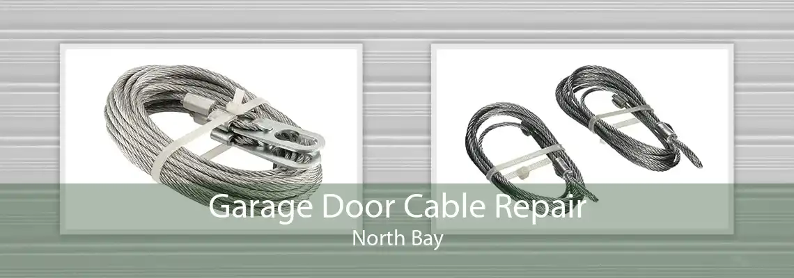 Garage Door Cable Repair North Bay