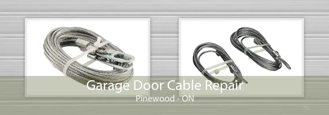 Garage Door Cable Repair Pinewood - ON