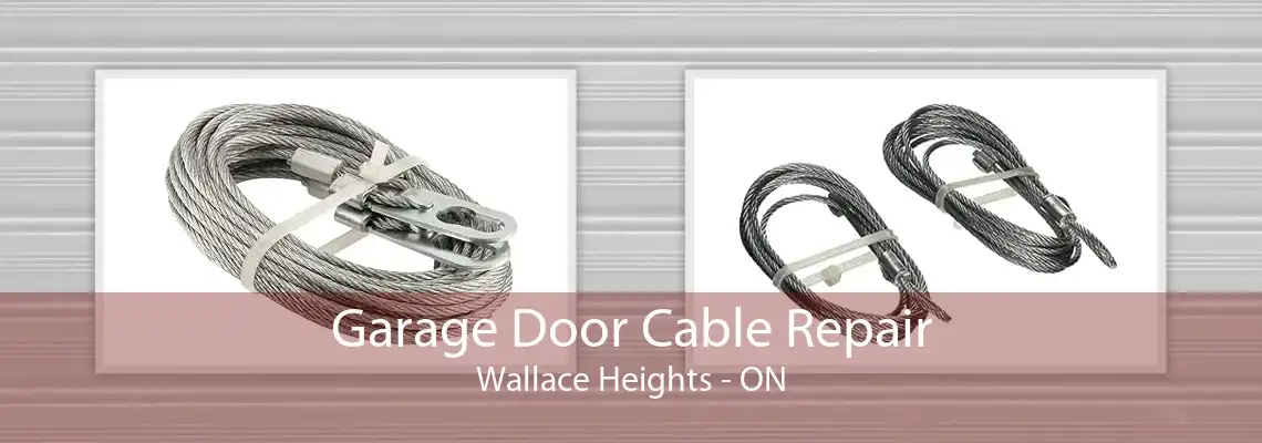 Garage Door Cable Repair Wallace Heights - ON