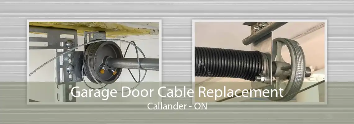 Garage Door Cable Replacement Callander - ON