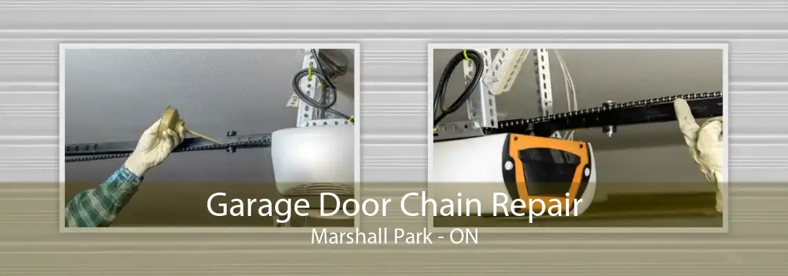 Garage Door Chain Repair Marshall Park - ON