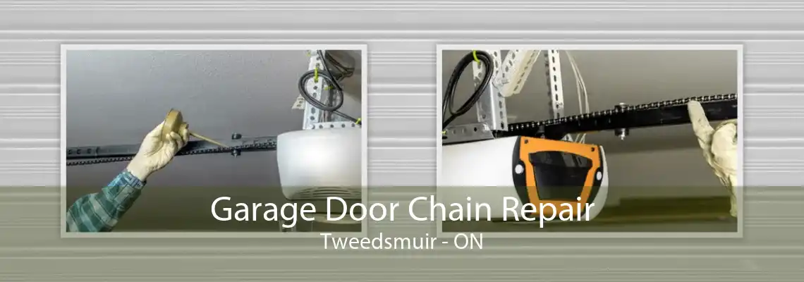 Garage Door Chain Repair Tweedsmuir - ON