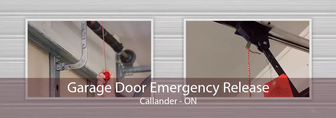 Garage Door Emergency Release Callander - ON