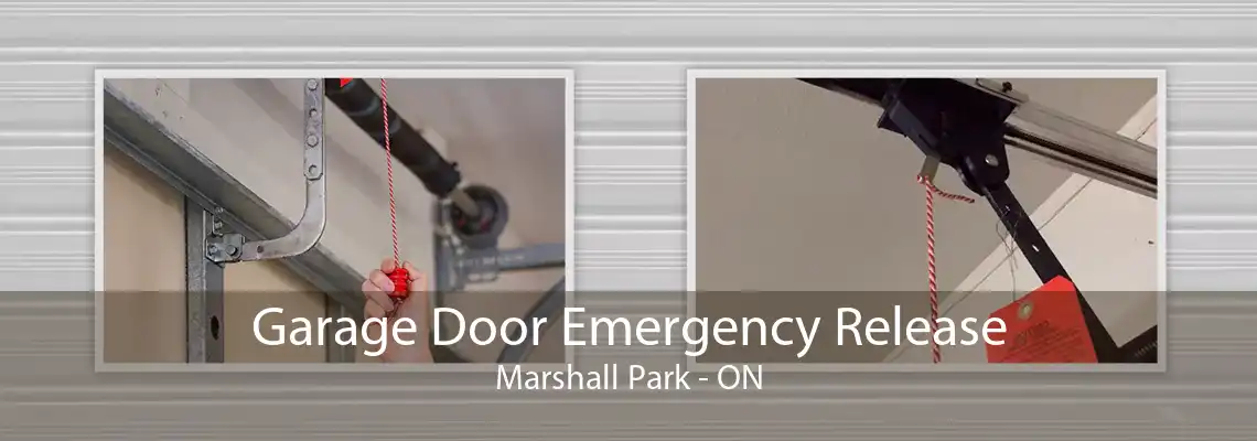 Garage Door Emergency Release Marshall Park - ON