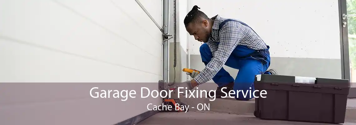 Garage Door Fixing Service Cache Bay - ON