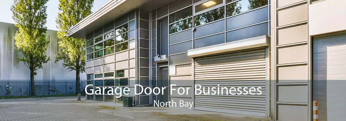 Garage Door For Businesses North Bay