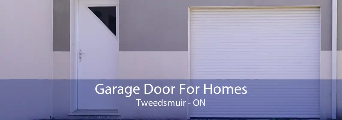 Garage Door For Homes Tweedsmuir - ON