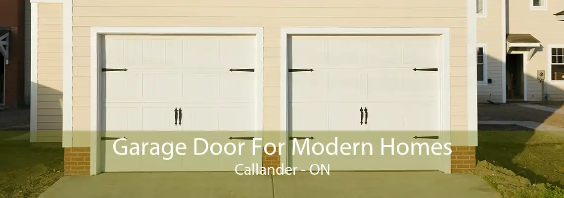 Garage Door For Modern Homes Callander - ON