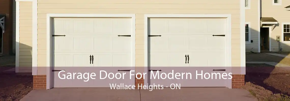 Garage Door For Modern Homes Wallace Heights - ON