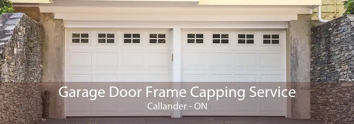 Garage Door Frame Capping Service Callander - ON