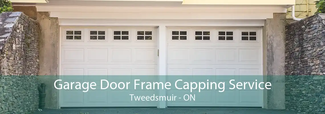 Garage Door Frame Capping Service Tweedsmuir - ON