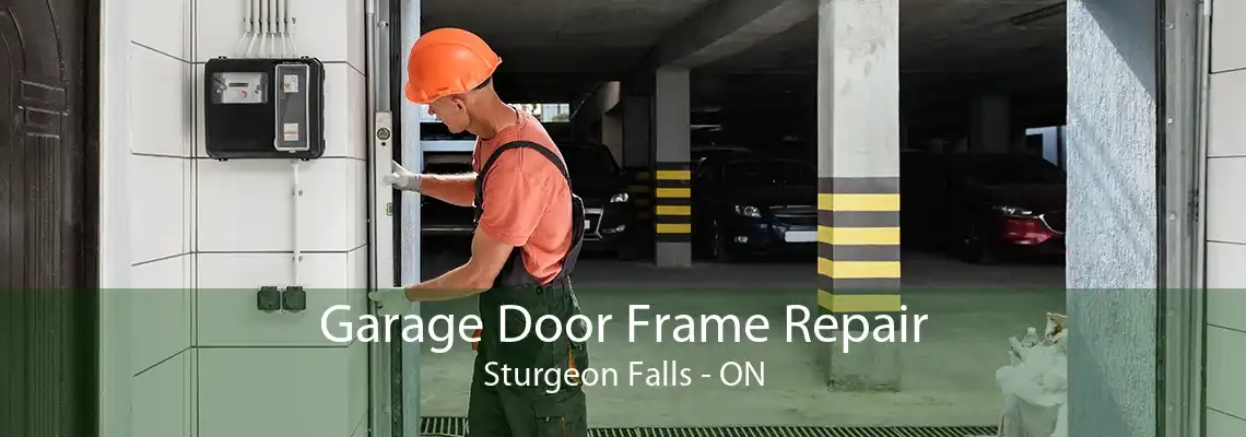 Garage Door Frame Repair Sturgeon Falls - ON