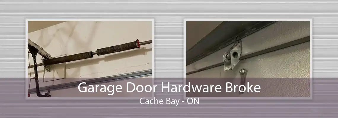 Garage Door Hardware Broke Cache Bay - ON