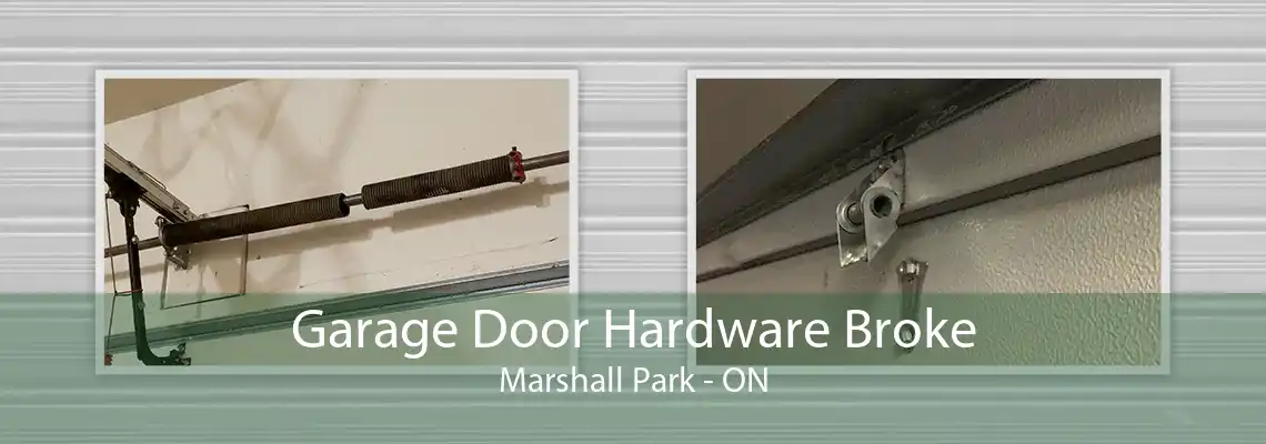 Garage Door Hardware Broke Marshall Park - ON