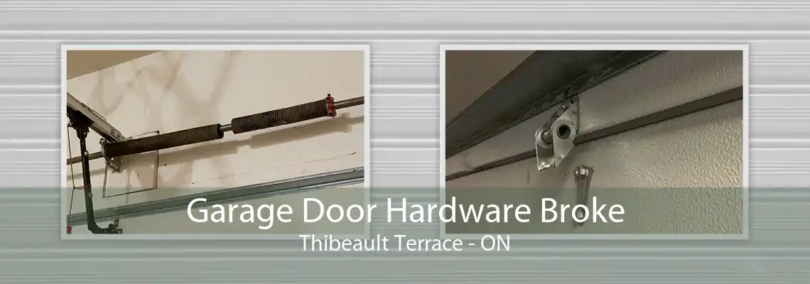Garage Door Hardware Broke Thibeault Terrace - ON