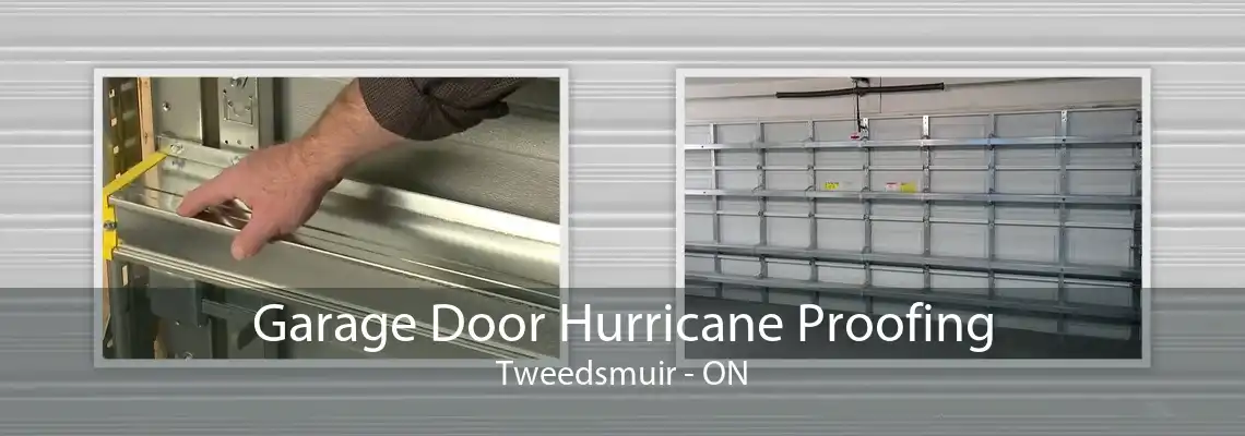 Garage Door Hurricane Proofing Tweedsmuir - ON