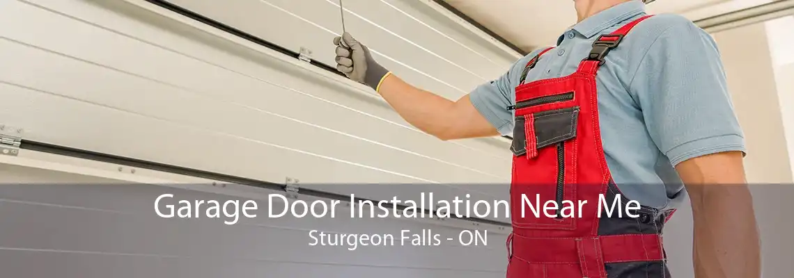 Garage Door Installation Near Me Sturgeon Falls - ON