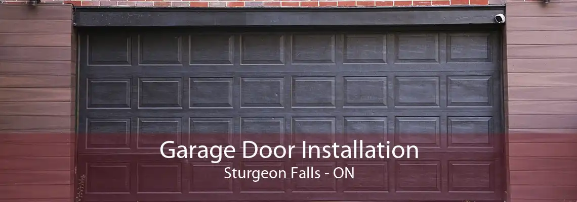 Garage Door Installation Sturgeon Falls - ON