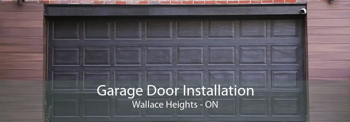 Garage Door Installation Wallace Heights - ON