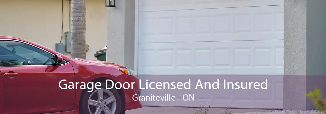 Garage Door Licensed And Insured Graniteville - ON