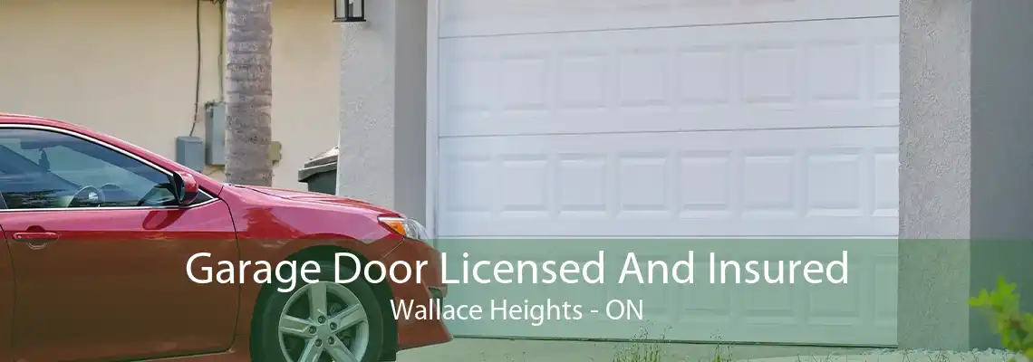 Garage Door Licensed And Insured Wallace Heights - ON