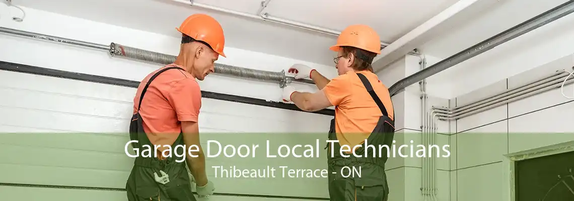 Garage Door Local Technicians Thibeault Terrace - ON