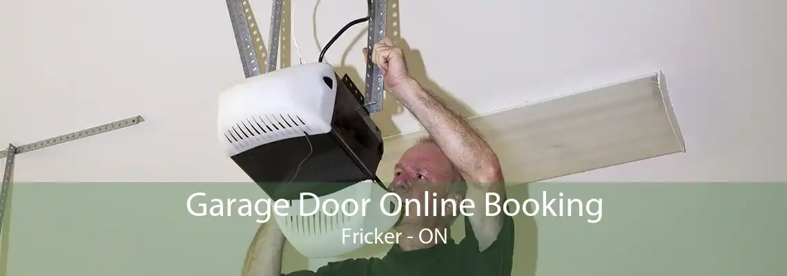 Garage Door Online Booking Fricker - ON