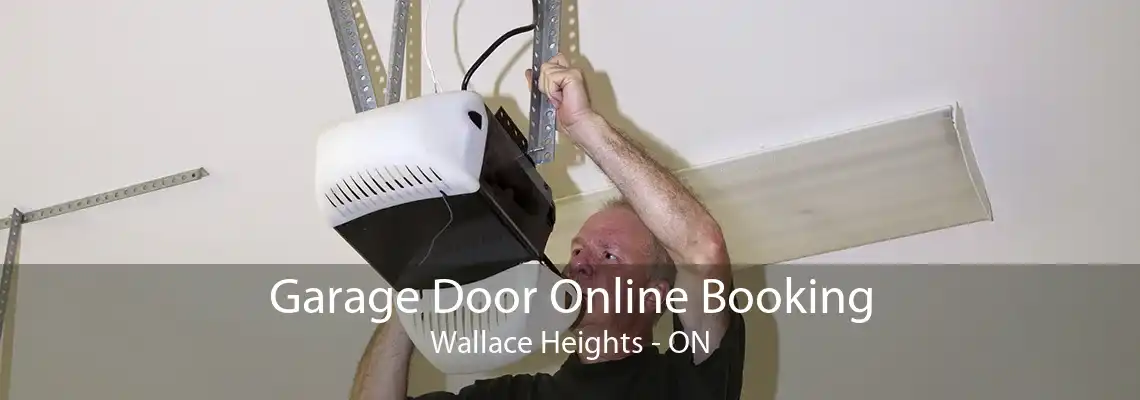Garage Door Online Booking Wallace Heights - ON