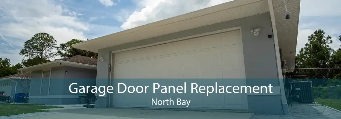 Garage Door Panel Replacement North Bay