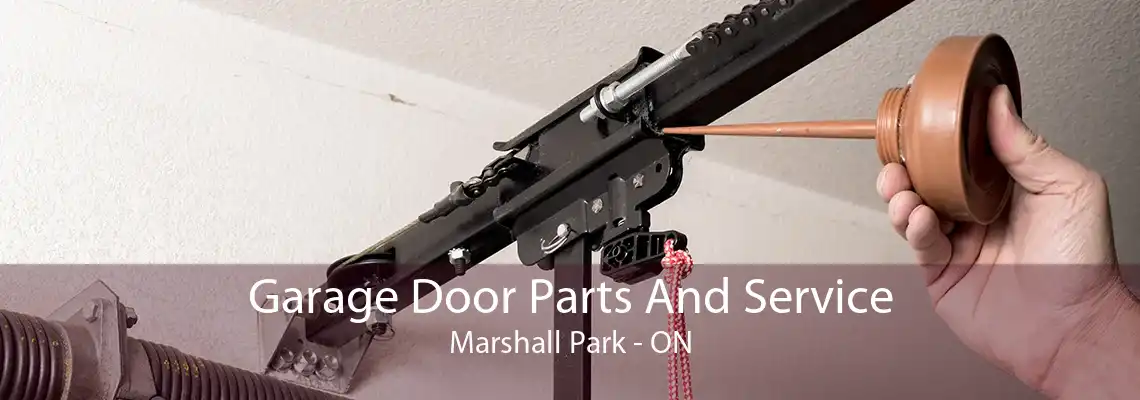 Garage Door Parts And Service Marshall Park - ON