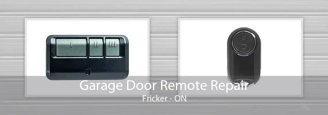 Garage Door Remote Repair Fricker - ON