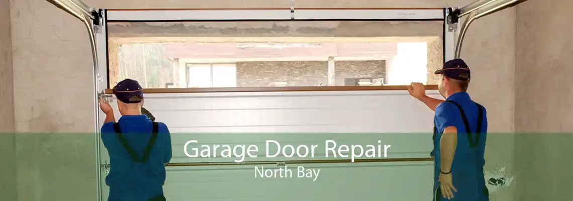 Garage Door Repair North Bay