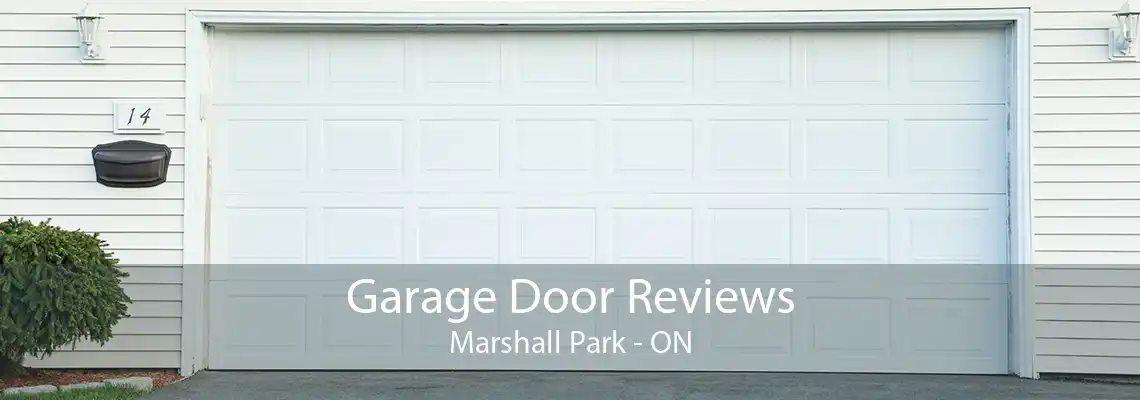 Garage Door Reviews Marshall Park - ON