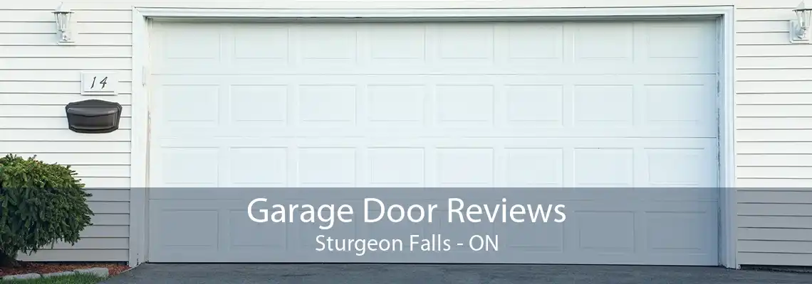 Garage Door Reviews Sturgeon Falls - ON